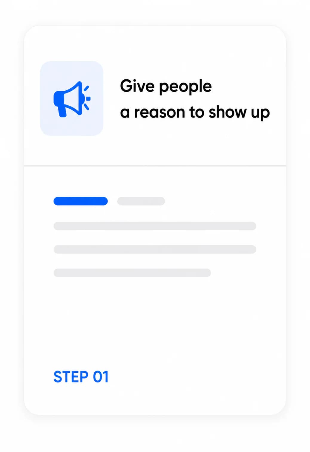 Mockup card with a megaphone icon and a 'give people a reason to show up' message above a highlighted progress bar