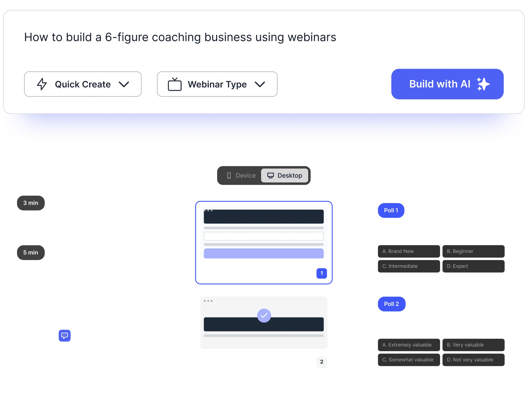 Launch in minutes with AI