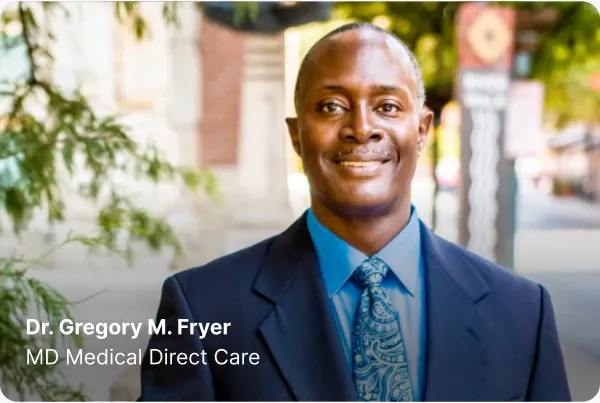 Dr. Gregory M. Fryer, MD Medical Direct Care