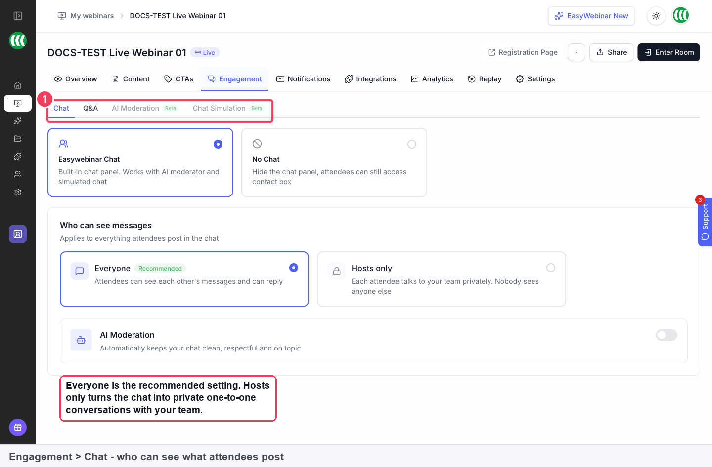 The Engagement tab's Chat section with Easywebinar Chat and No Chat, the Who can see messages options and the AI Moderation switch