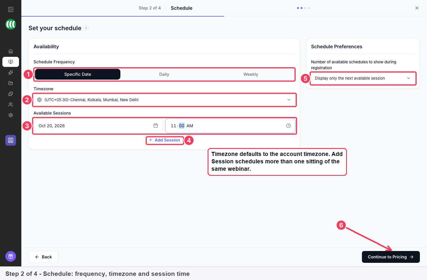 Step 2 of 4 showing frequency, timezone, session date and time, Add Session and schedule preferences