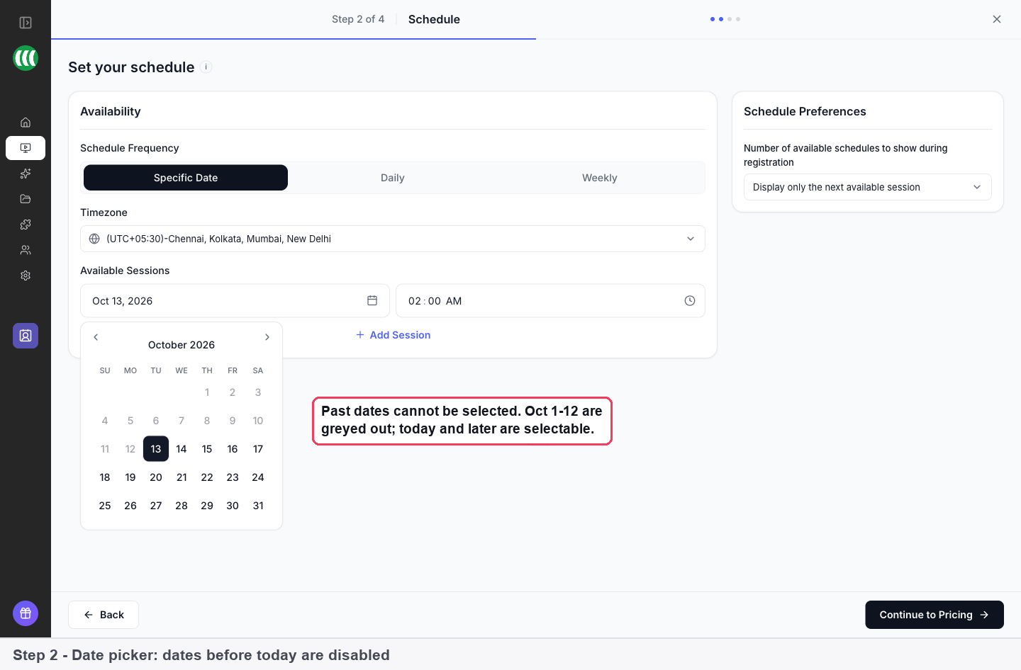 The date picker with past dates greyed out