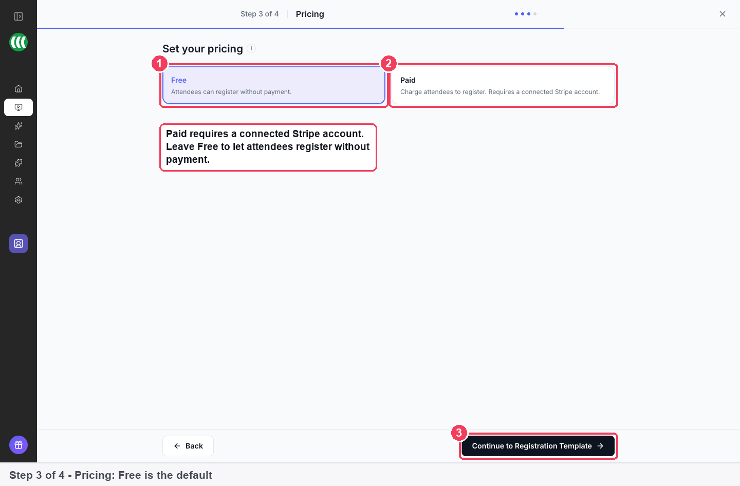 Step 3 of 4 with Free selected and Paid beside it