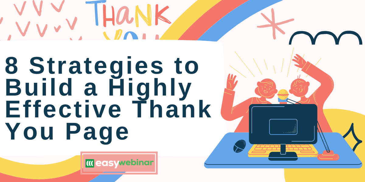 See how a little thank you can go a long way with your webinar.