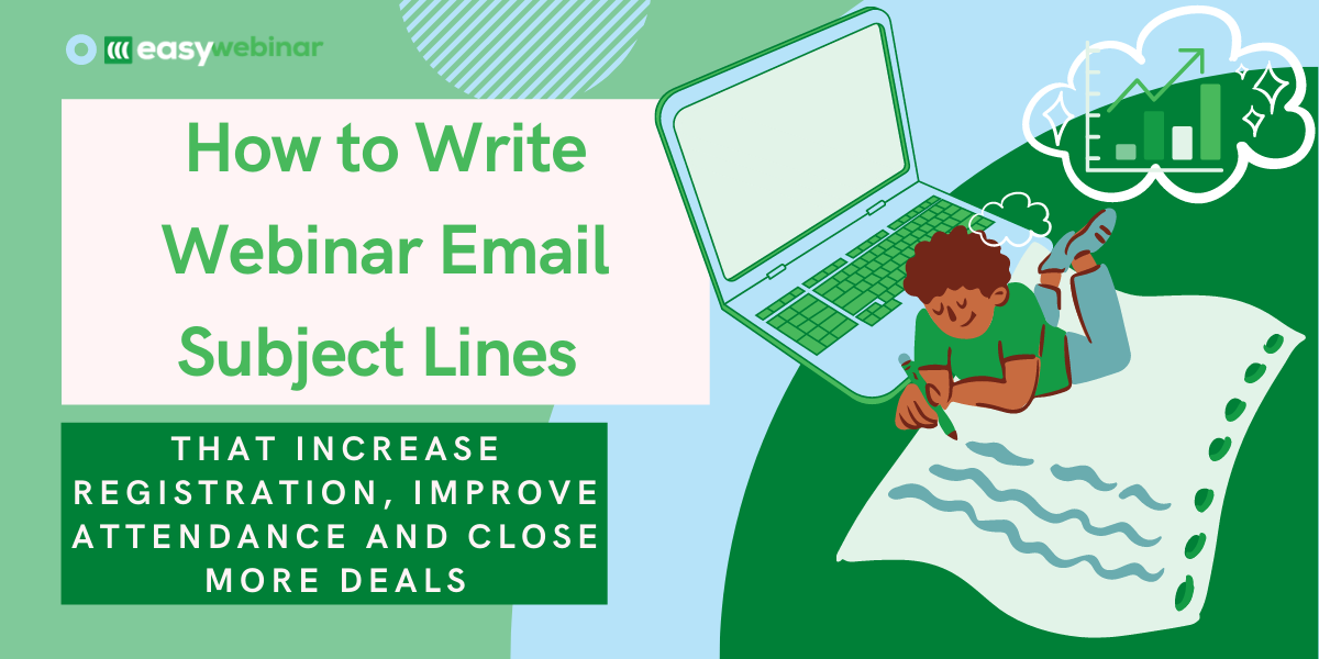 Increase the success of your webinars with email titles that pique your audience's interest.