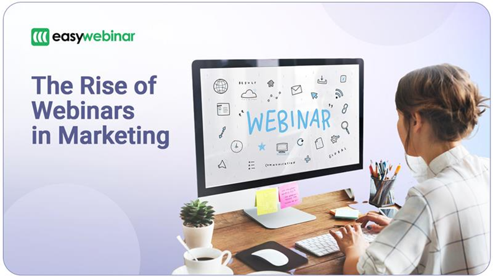 Rise of Webinars in marketing