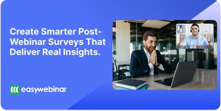 How to Create Effective Post Webinar Surveys