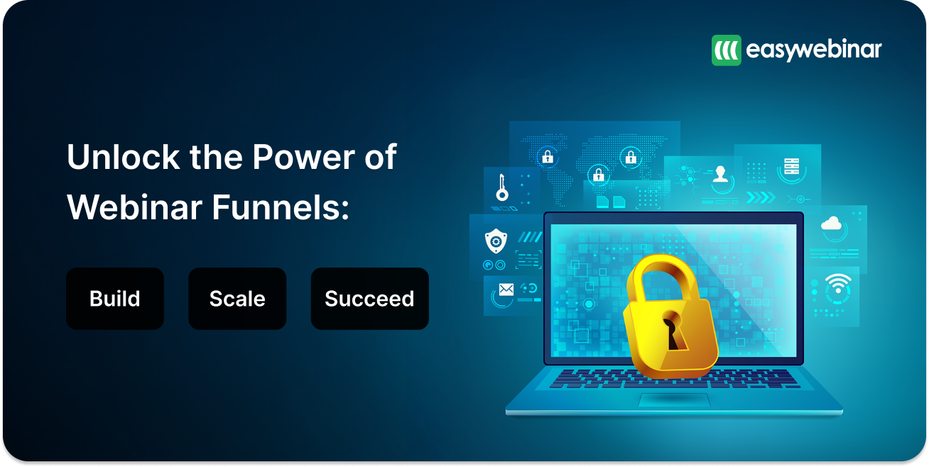 Unlock power of webinar funnels