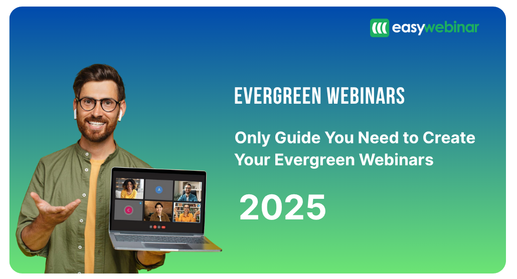 What is evergreen webinar
