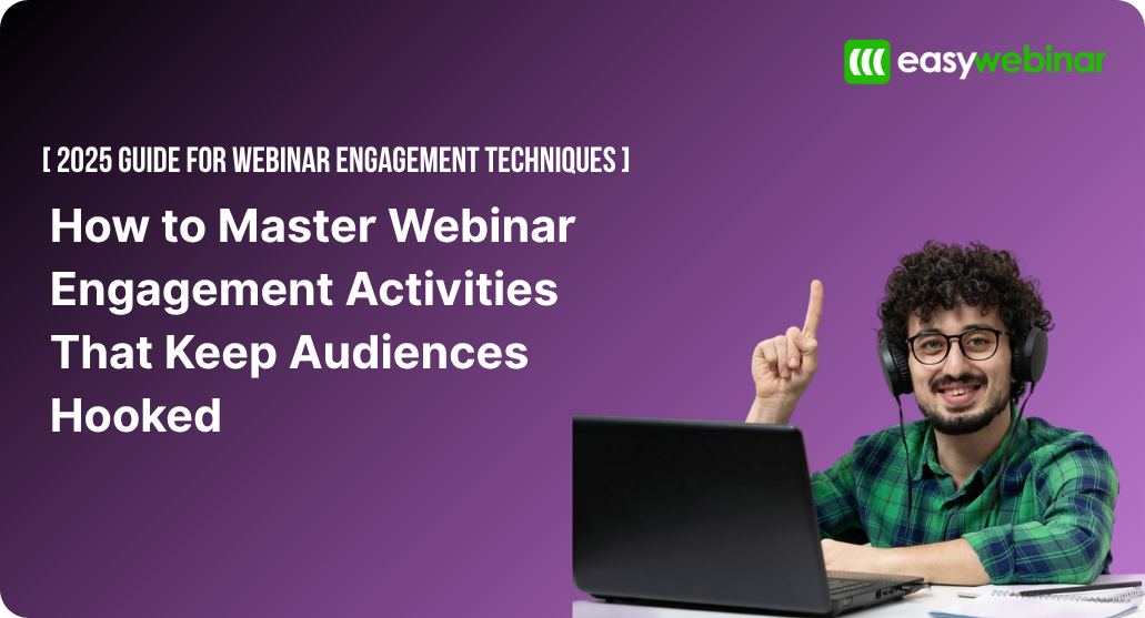 2025 webinar techniques