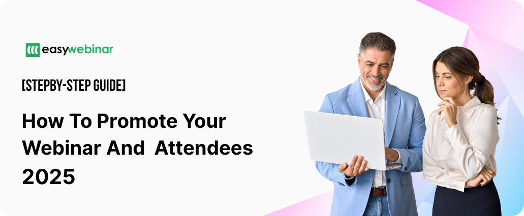 Webinar and attract more attendees