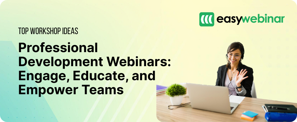 Professional development webinars