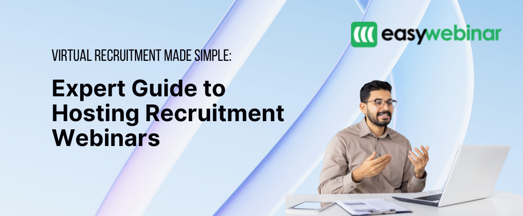 Virtual Recruitment Made Simple Expert Guide to Hosting Recruitment Webinars