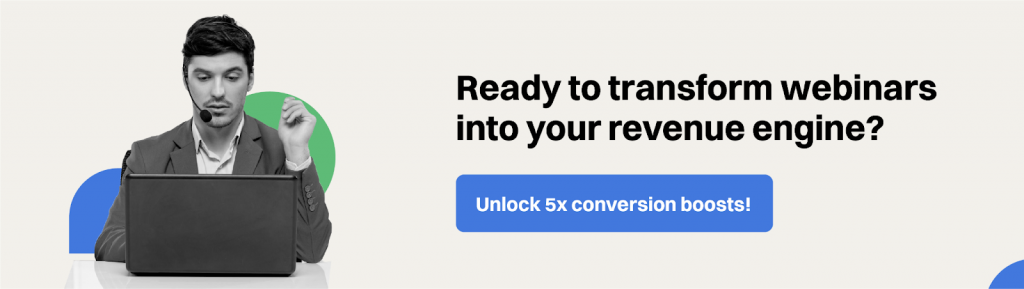 Ready to transform your webinar into your revenue engine?' with bold text and arrow icon urging webinar marketers to boost revenue