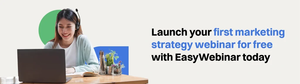 EasyWebinar free trial button to launch your first marketing strategy webinar
