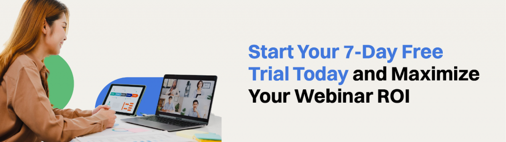 Call-to-action banner for EasyWebinar offering a 7-day free trial to maximize webinar ROI with transparent pricing and scalable features.